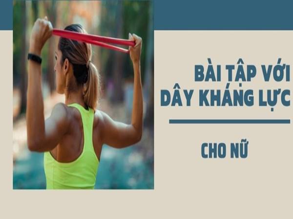 bai-tap-day-khang-luc-cho-nu-cuc-tot-tai-nha