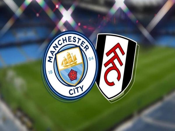 Nhận định Fulham vs Man City, 20h00 ngày 30/4