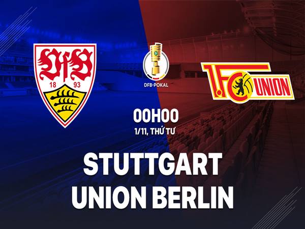 Nhận định Stuttgart vs Union Berlin, 0h00 ngày 1/11
