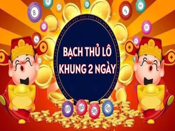 Cách nuôi bạch thủ lô khung 2 ngày chiến lược hiệu quả